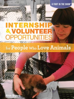 cover image of Internship & Volunteer Opportunities for People Who Love Animals